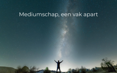 Mediumschap, een vak apart