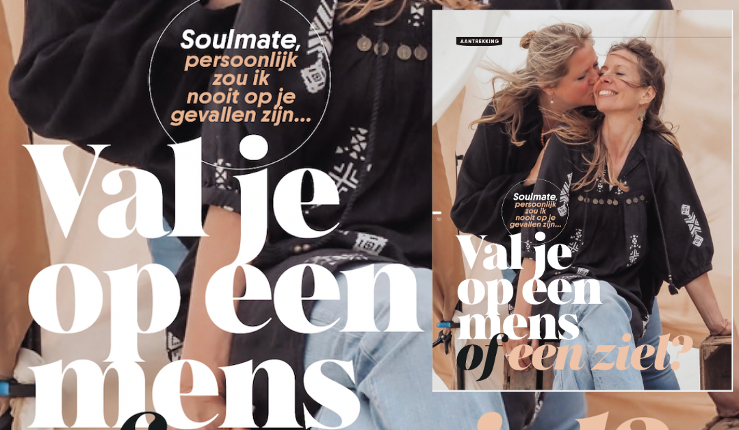 Soulmate- persoonlijk zou ik nooit op je zijn gevallen