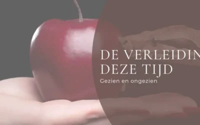 De verleidingen in deze tijd